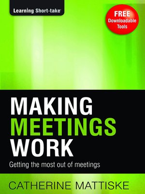 cover image of Making Meetings Work
